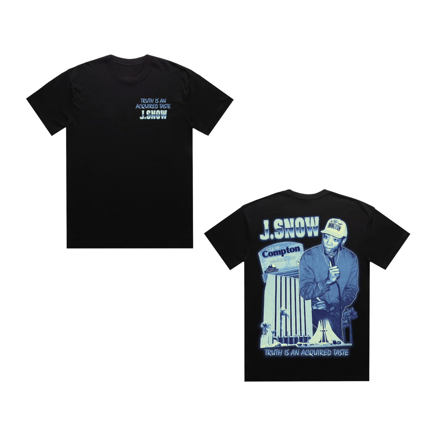 J. Snow | "Truth is an Acquired Taste" T-Shirt